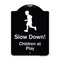 Signmission Designer Series-Slow Down Children Play Black & White Heavy-Gauge Aluminum, 24" x 18", BW-1824-9891 A-DES-BW-1824-9891 - alternate 1